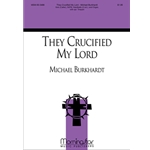 They Crucified My Lord