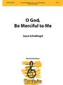 O God, Be Merciful to Me