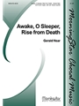 Awake, O Sleeper, Rise from Death (Choral Score)