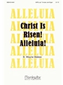 Christ Is Risen Alleluia