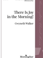 There Is Joy in the Morning