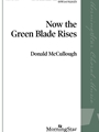 Now the Green Blade Rises