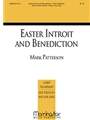 Easter Introit and Benediction