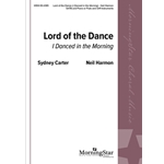 Lord of the Dance (I Danced in the Morning) (Choral Score)