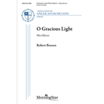 O Gracious Light