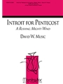 Introit for Pentecost: A Mighty Rushing Wind
