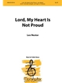Lord My Heart Is Not Proud