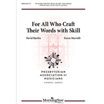 For All Who Craft Their Words With Skill