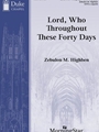 Lord Who Throughout These Forty Days