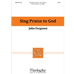 Sing Praise to God