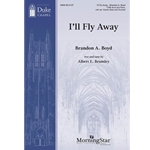 I'll Fly Away (Choral Score)