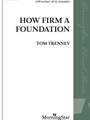 How Firm a Foundation