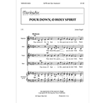 Pour Down O Holy Spirit