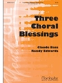 3 Choral Blessings