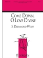 Come Down, O Love Divine
