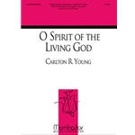O Spirit of the Living God (Choral Score)