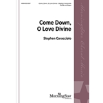 Come Down, O Love Divine