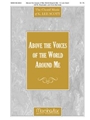Above The Voices Of The World Around Me