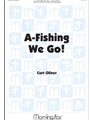 A-Fishing We Go