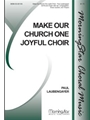 Make Our Church One Joyful Choir (Choral Score)