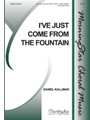 I've Just Come From The Fountain