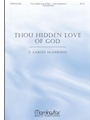 Thou Hidden Love Of God