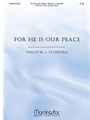 For He Is Our Peace