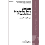 Christ Is Made the Sure Foundation