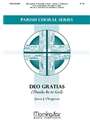 Deo gratias (Thanks Be to God) (Choral Score)