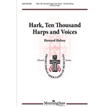 Hark Ten Thousand Harps and Voices