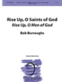 Rise Up, O Saints of God/Rise Up, O Men of God