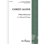 Christ Alone (Choral Score)