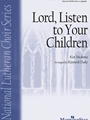 Lord Listen to Your Children