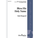 Bless His Holy Name