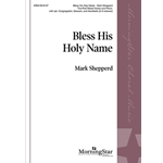 Bless His Holy Name