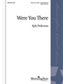 Were You There