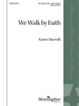 We Walk By Faith