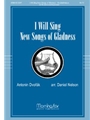 I Will Sing New Songs Of Gladness