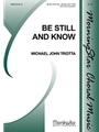 Be Still and Know