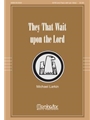 They That Wait Upon The Lord