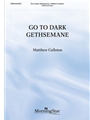 Go To Dark Gethsemane