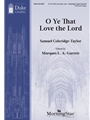 O Ye That Love the Lord