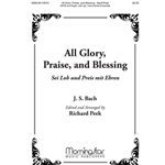 All Glory, Praise and Blessing (Choral Score)