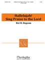 Hallelujah! Sing Praise to the Lord