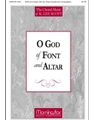 O God of Font and Altar (Choral Score)