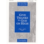 Give Thanks to God on High (Full Score)