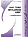 Come Dwell In Solomon's Walls