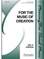 For The Music Of Creation