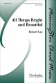 All Things Bright and Beautiful
