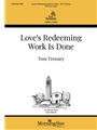 Love's Redeeming Work Is Done